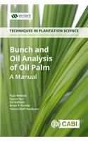 Bunch and Oil Analysis of Oil Palm