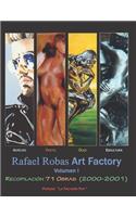 Rafael Robas Factory - Volumen I: (1 Rafael Robas Factory)