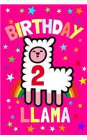 Birthday Llama 2: Notebook & Sketchbook Journal for 2 Year Old Girls and Boys, 100 Pages, 6x9 Unique B-Day Diary, Pink Composition Book with Alpaca Llama Rainbow Star