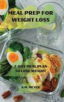 Meal Prep for Weight Loss