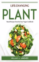 Life-Changing Plant