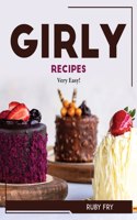 Girly Recipes