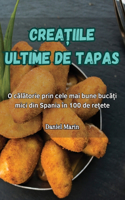CreaȚiile Ultime de Tapas
