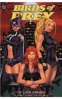 Birds of Prey: Of Like Minds