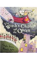 The Witch's Children: The Witch's Children and the Queen