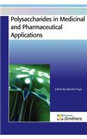 Polysaccharides in Medicinal and Pharmaceutical Applications