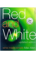 Red and White: Wine Made Simple