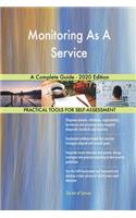 Monitoring As A Service A Complete Guide - 2020 Edition