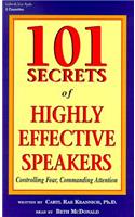 101 Secrets of Highly Effective Speakers