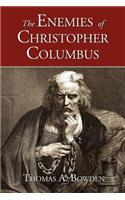 The Enemies of Christopher Columbus