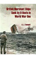 British Merchant Ships Sunk by U-boat in World War One