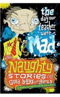 The Day Our Teacher Went Mad