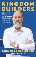 Kingdom Builders Launch Guide Spanish