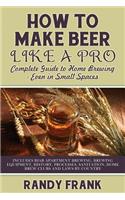 How to Make Beer Like a Pro