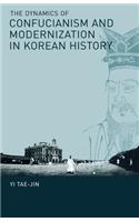 Dynamics of Confucianism and Modernization in Korean History