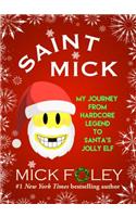 Saint Mick