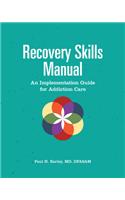 Recovery Skills Manual