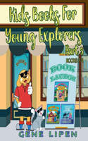 Kids Books for Young Explorers Part 3: Books 7 - 9