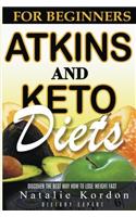 Atkins and Ketogenic Diets: Diets Plan for a Simple Start