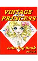 1-2: Vintage Princess Coloring Book: Stress Coloring Book