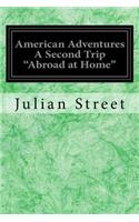 American Adventures A Second Trip 