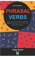 Dictionary Phrasal Verbs