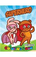 Superhero Coloring Book for Kids