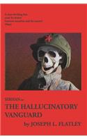Sirhan: or, The Hallucinatory Vanguard