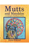 Mutts and Mandalas