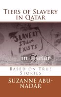 Tiers of Slavery in Qatar