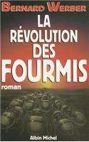 Revolution Des Fourmis (La): (6035984 Romans, Nouvelles, Recits (Domaine Francais))