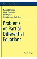Problems on Partial Differential Equations