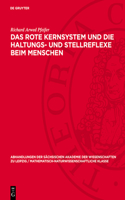 Das Rote Kernsystem Und Die Haltungs- Und Stellreflexe Beim Menschen