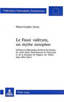 Le Faust valeryen, un mythe europeen