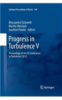 Progress in Turbulence V
