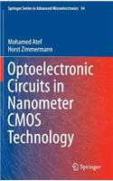 Optoelectronic Circuits in Nanometer CMOS Technology