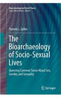 Bioarchaeology of Socio-Sexual Lives