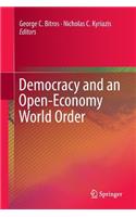 Democracy and an Open-Economy World Order