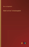 Rabeh und das Tschadseegebiet