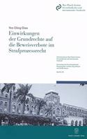 Einwirkungen Der Grundrechte Auf Die Beweisverbote Im Strafprozessrecht