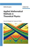 Applied Mathematical Methods in Theoretical Physics