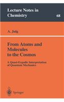 From Atoms and Molecules to the Cosmos