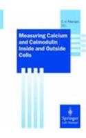 Measuring Calcium and Calmodulin Inside and Outside Cells
