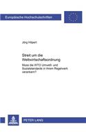 Streit Um Die Weltwirtschaftsordnung
