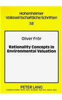 Rationality Concepts in Environmental Valuation
