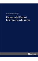 Facetas del Verbo / Les Facettes Du Verbe