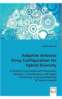Adaptive Antenna Array Configuration for Hybrid Diversity