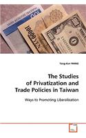 The Studies of Privatization and Trade Policies