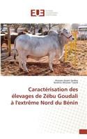 Caractérisation Des Élevages de Zébu Goudali À Lextrème Nord Du Bénin