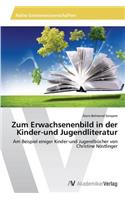 Zum Erwachsenenbild in der Kinder-und Jugendliteratur